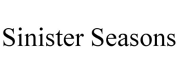 SINISTER SEASONS