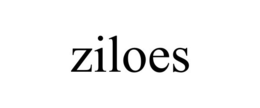 ZILOES