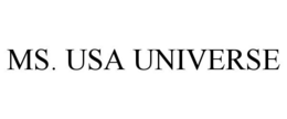 MS. USA UNIVERSE
