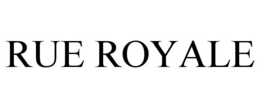 RUE ROYALE