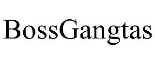 BOSSGANGTAS