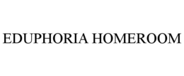EDUPHORIA HOMEROOM