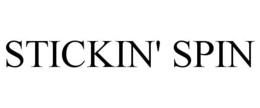 STICKIN' SPIN