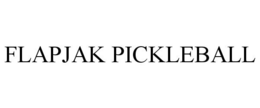 FLAPJAK PICKLEBALL
