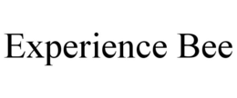 EXPERIENCE BEE