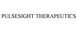 PULSESIGHT THERAPEUTICS