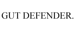 GUT DEFENDER.