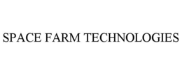 SPACE FARM TECHNOLOGIES