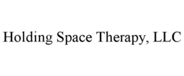 HOLDING SPACE THERAPY, LLC