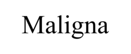 MALIGNA