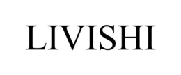 LIVISHI