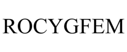 ROCYGFEM