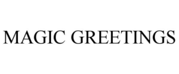 MAGIC GREETINGS