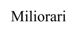 MILIORARI