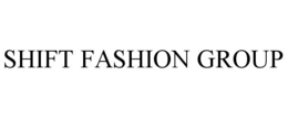 SHIFT FASHION GROUP