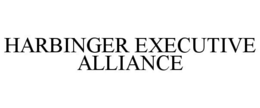 HARBINGER EXECUTIVE ALLIANCE