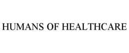 HUMANS OF HEALTHCARE
