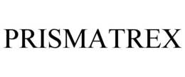 PRISMATREX