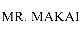MR. MAKAI