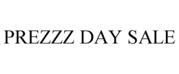 PREZZZ DAY SALE