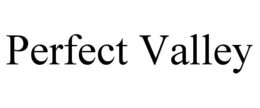 PERFECT VALLEY