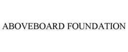 ABOVEBOARD FOUNDATION