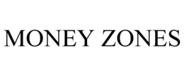MONEY ZONES