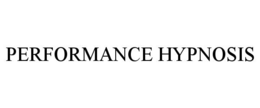 PERFORMANCE HYPNOSIS
