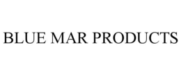 BLUE MAR PRODUCTS