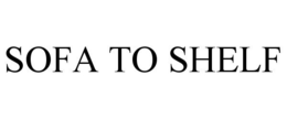 SOFA TO SHELF