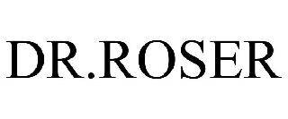 DR.ROSER