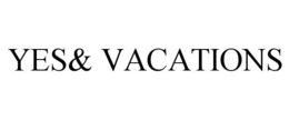 YES& VACATIONS