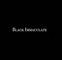 BLACK IMMACULATE