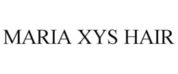 MARIA XYS HAIR