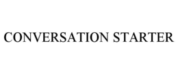 CONVERSATION STARTER