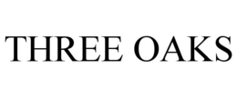 THREE OAKS