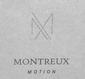 M MONTREUX MOTION