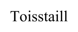 TOISSTAILL
