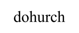 DOHURCH