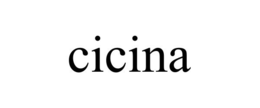 CICINA