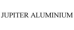 JUPITER ALUMINIUM