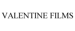 VALENTINE FILMS