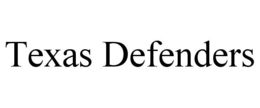 TEXAS DEFENDERS