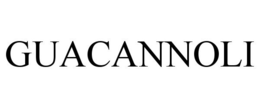 GUACANNOLI
