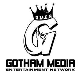 G.M.E.N G GOTHAM MEDIA ENTERTAINMENT NETWORK