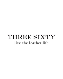 THREE SIXTY LIVE THE LEATHER LIFE