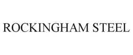 ROCKINGHAM STEEL