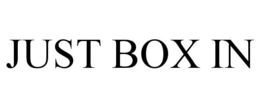 JUST BOX IN