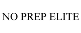 NO PREP ELITE