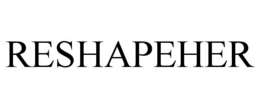 RESHAPEHER